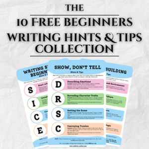 The 10 Free Beginners Writing Hints & Tips Collection by D.M. Frost